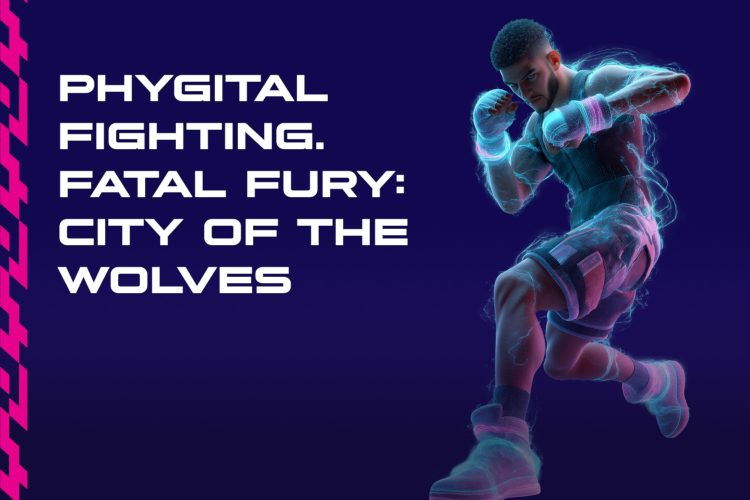 Phygital Fighting. FATAL FURY: City of the Wolves